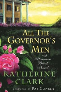 bokomslag All the Governor's Men