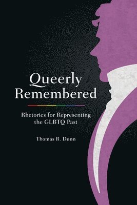 bokomslag Queerly Remembered