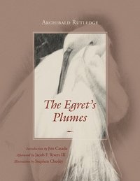 bokomslag The Egret's Plumes