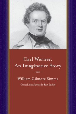 bokomslag Carl Werner, an Imaginitive Story