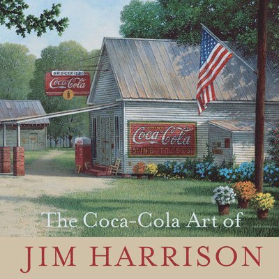 Coca-Cola Art of Jim Harrison 1