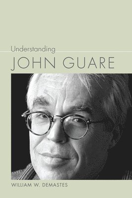 Understanding John Guare 1