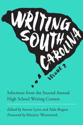 Writing South Carolina, Volume 2