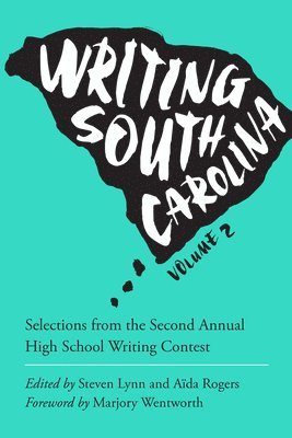 Writing South Carolina, Volume 2 1