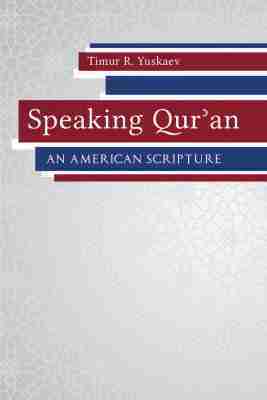 Timur R. Yuskaev - Speaking Qur’an, Inbunden