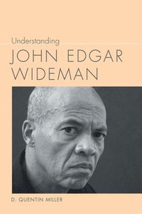 bokomslag Understanding John Edgar Wideman