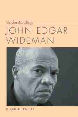 D. Quentin Miller - Understanding John Edgar Wideman, Inbunden