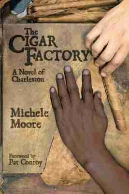 Michele Moore - Cigar Factory, Häftad