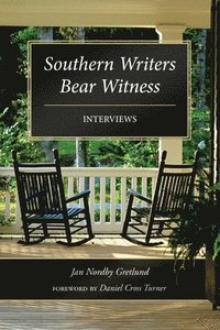 bokomslag Southern Writers Bear Witness