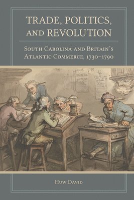 Trade, Politics, and Revolution 1