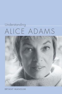 bokomslag Understanding Alice Adams