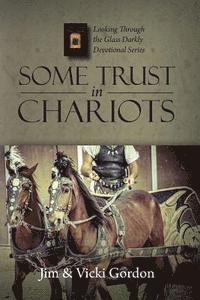 bokomslag Some Trust in Chariots