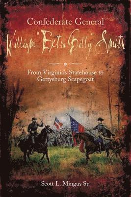 Confederate General William Extra Billy Smith 1