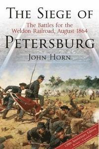 bokomslag The Siege of Petersburg