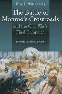 bokomslag The Battle of Monroe's Crossroads and the Civil War's Final Campaign