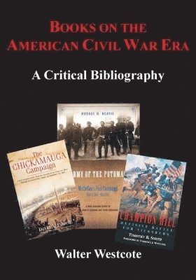 Books on the American Civil War Era 1