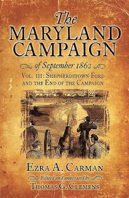 bokomslag The Maryland Campaign of September 1862