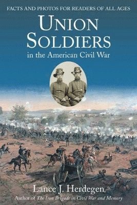 bokomslag Union Soldiers in the American Civil War