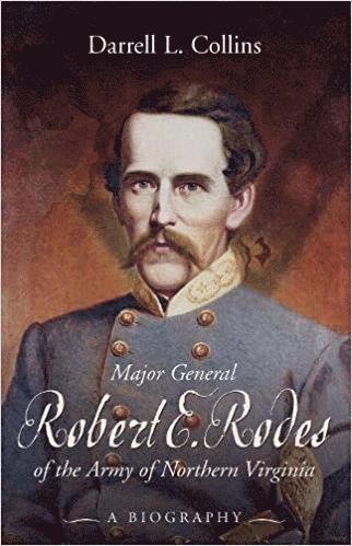 Major General Robert E. Rodes of the Army of Northern Virginia 1