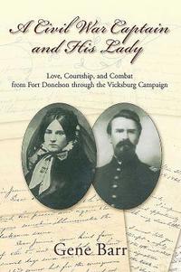 bokomslag Civil War Captain and His Lady