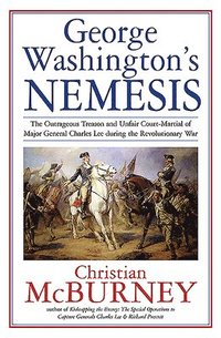 bokomslag George Washingtons Nemesis