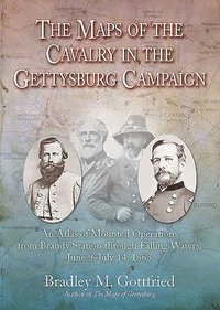 bokomslag The Maps of the Cavalry at Gettysburg
