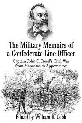 bokomslag The Military Memoirs of a Confederate Line Officer