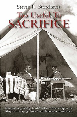 Steven R Stotelmyer, Steven R. Stotelmyer - Too Useful to Sacrifice, Häftad