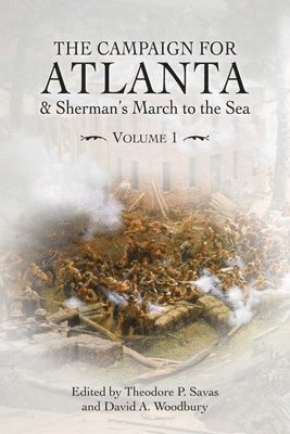 bokomslag Campaign for Atlanta & Sherman's March to the Sea