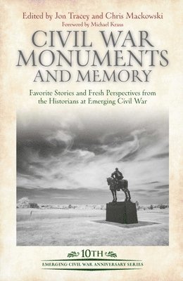 bokomslag Civil War Monuments and Memory