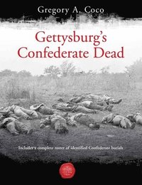 bokomslag Gettysburg's Confederate Dead