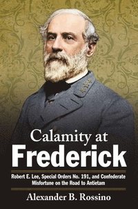 bokomslag Calamity at Frederick