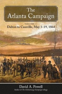 bokomslag The Atlanta Campaign