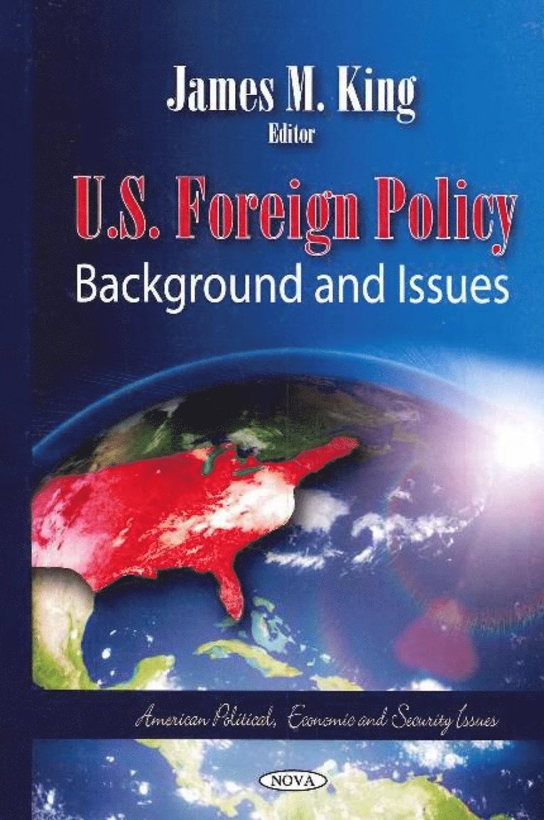 James M King - U.S. Foreign Policy, Inbunden