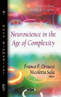 bokomslag Neuroscience in the Age of Complexity