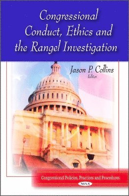 bokomslag Congressional Conduct, Ethics & the Rangel Investigation