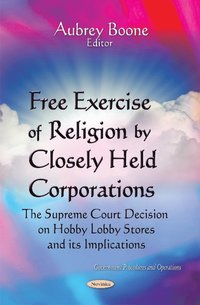 bokomslag Free Exercise of Religion by Closely Held Corporations