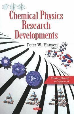 bokomslag Chemical Physics Research Developments