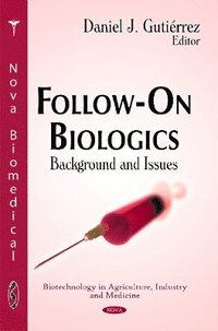 bokomslag Follow-On Biologics