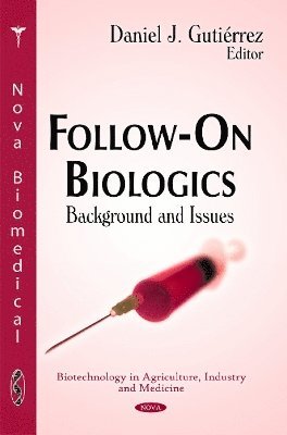 bokomslag Follow-On Biologics