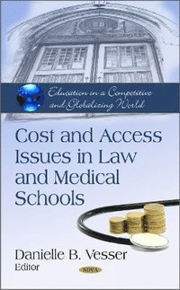bokomslag Cost & Access Issues in Law & Medical Schools