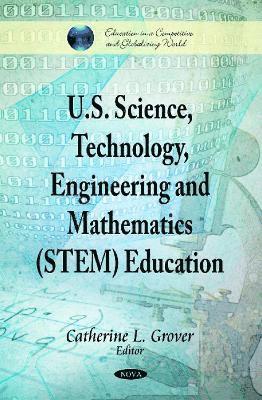 bokomslag U.S. Science, Technology, Engineering & Mathematics (STEM) Education