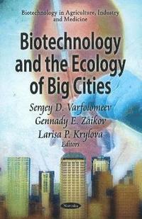 bokomslag Biotechnology & the Ecology of Big Cities