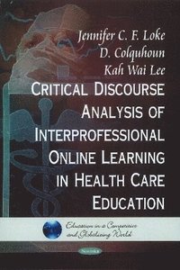 bokomslag Critical Discourse Analysis of Interpersonal Online Learning in Health Care Education