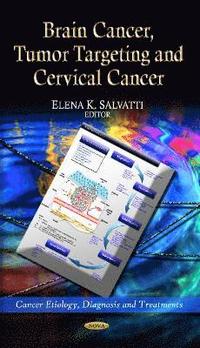 bokomslag Brain Cancer, Tumor Targeting & Cervical Cancer