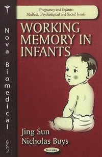 bokomslag Working Memory in Infants