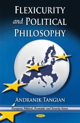 bokomslag Flexicurity & Political Philosophy