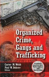 bokomslag Organized Crime, Gangs & Trafficking