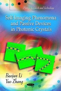 bokomslag Self-Imaging Phenomena & Passive Devices In Photoonic Crystals