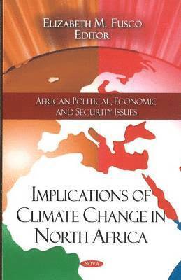 bokomslag Implications of Climate Change in North Africa